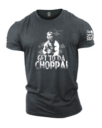 Get To Da Choppa! - Gymtier Barbell Division Gym T-Shirt