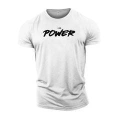 I AM POWER - Gym T-Shirt