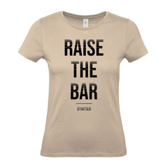 Raise The Bar - Women's Gym T-Shirt