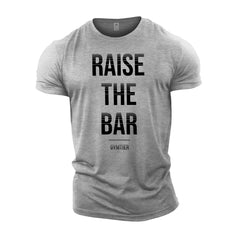 Raise The Bar - Gym T-Shirt