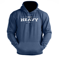 Train HEAVY - Gym Hoodie