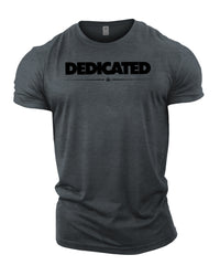 Dedicated - Gym T-Shirt