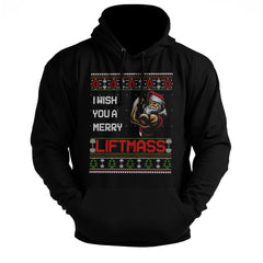 I Wish You A Merry LIFTmas - Gym Hoodie