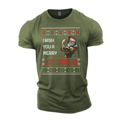 I Wish You A Merry LIFTmas - Gym T-Shirt